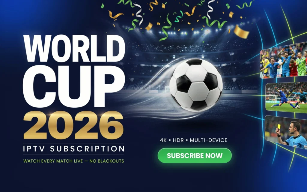 world cup 2026 iptv subscription around
